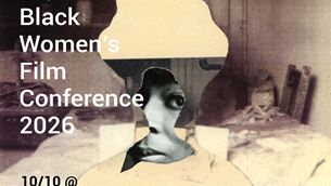 New Negress Film Society presents Black Women's Film Conference 2026